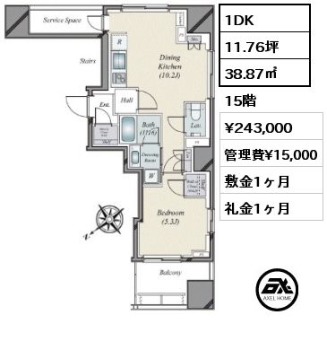 1DK 38.87㎡ 15階 賃料¥243,000 管理費¥15,000 敷金1ヶ月 礼金1ヶ月