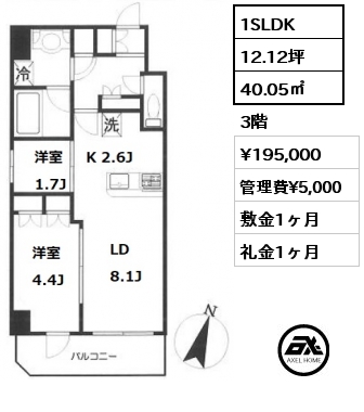 間取り7 1SLDK 40.05㎡ 3階 賃料¥195,000 管理費¥5,000 敷金1ヶ月 礼金1ヶ月 　　　　　　　
