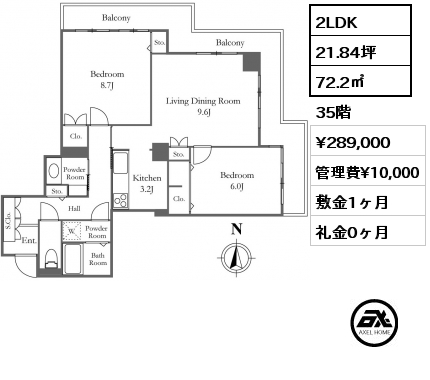2LDK 72.2㎡ 35階 賃料¥289,000 管理費¥10,000 敷金1ヶ月 礼金0ヶ月 5月中旬入居予定
