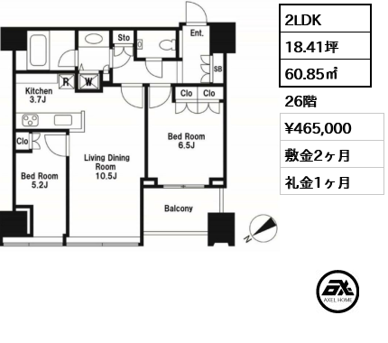 間取り10 2LDK 60.85㎡  賃料¥465,000 敷金2ヶ月 礼金1ヶ月