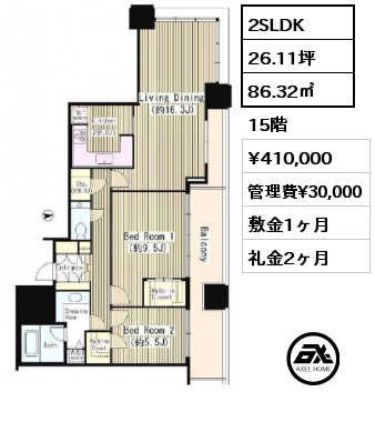 間取り10 2SLDK 86.32㎡ 15階 賃料¥450,000 敷金1ヶ月 礼金2ヶ月 5月下旬入居予定
