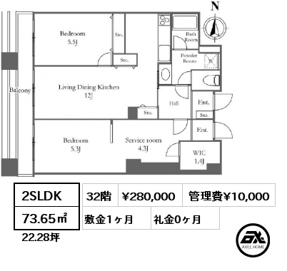間取り11 2SLDK 73.65㎡ 32階 賃料¥280,000 管理費¥10,000 敷金1ヶ月 礼金0ヶ月