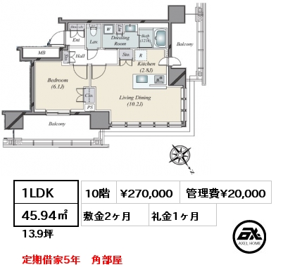 1LDK 45.94㎡ 10階 賃料¥270,000 管理費¥20,000 敷金2ヶ月 礼金1ヶ月 定期借家5年　角部屋