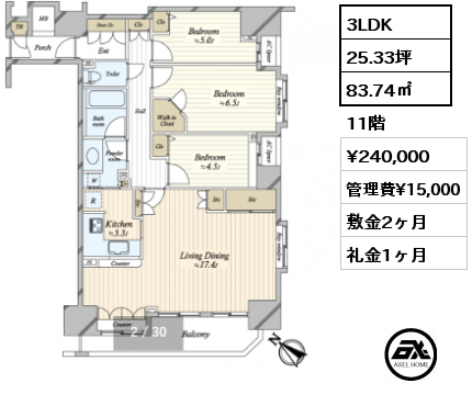 間取り12 3LDK 83.74㎡ 11階 賃料¥240,000 管理費¥15,000 敷金2ヶ月 礼金1ヶ月 　　　　　