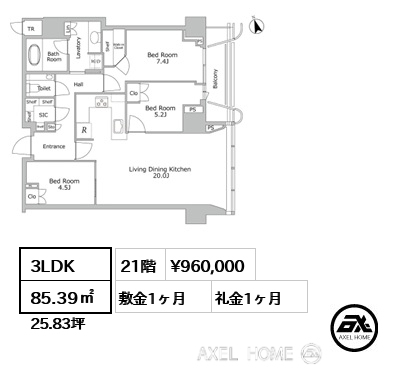 3LDK 85.39㎡  賃料¥960,000 敷金1ヶ月 礼金1ヶ月