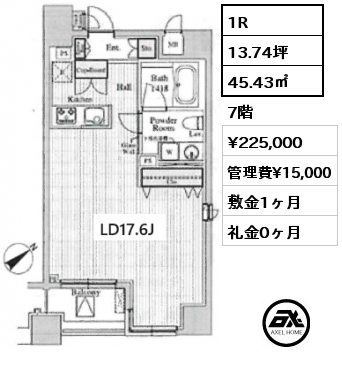 1R 45.43㎡ 7階 賃料¥230,000 管理費¥15,000 敷金1ヶ月 礼金0ヶ月 　