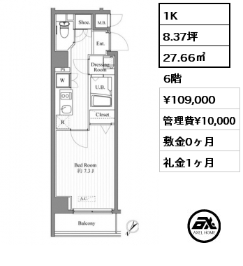 1K 27.66㎡ 6階 賃料¥109,000 管理費¥10,000 敷金0ヶ月 礼金1ヶ月 1月上旬入居予定