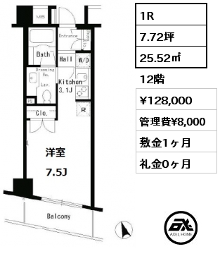 1R 25.52㎡ 12階 賃料¥131,000 管理費¥8,000 敷金1ヶ月 礼金1ヶ月 7月下旬入居予定