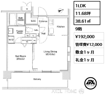 1LDK 38.61㎡  賃料¥192,000 管理費¥12,000 敷金1ヶ月 礼金1ヶ月