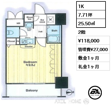 1K 25.50㎡  賃料¥118,000 管理費¥27,000 敷金1ヶ月 礼金1ヶ月