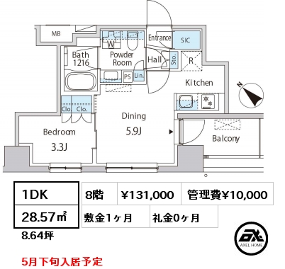 1DK 28.57㎡ 8階 賃料¥131,000 管理費¥10,000 敷金1ヶ月 礼金0ヶ月 5月下旬入居予定