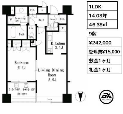 1LDK 46.38㎡ 9階 賃料¥242,000 管理費¥15,000 敷金1ヶ月 礼金1ヶ月