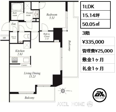 1LDK 50.05㎡  賃料¥335,000 管理費¥25,000 敷金1ヶ月 礼金1ヶ月