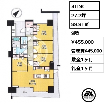 4LDK 89.91㎡ 9階 賃料¥455,000 管理費¥45,000 敷金1ヶ月 礼金1ヶ月