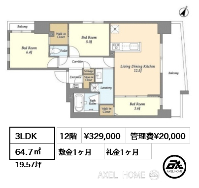 3LDK 64.7㎡  賃料¥329,000 管理費¥20,000 敷金1ヶ月 礼金1ヶ月