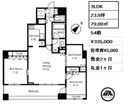 3LDK 79.00㎡ 54階 賃料¥335,000 管理費¥5,000 敷金2ヶ月 礼金1ヶ月