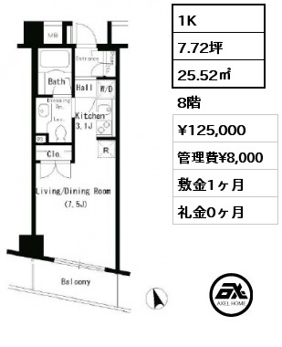 1K 25.52㎡ 8階 賃料¥129,000 管理費¥8,000 敷金1ヶ月 礼金1ヶ月