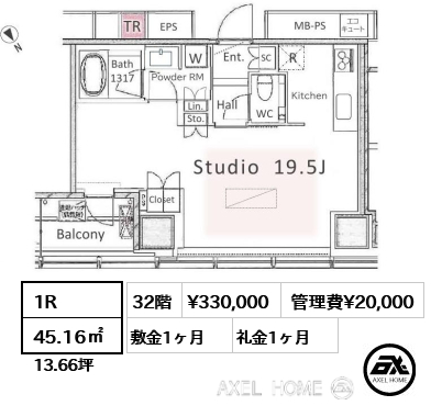 1R 45.16㎡  賃料¥330,000 管理費¥20,000 敷金1ヶ月 礼金1ヶ月