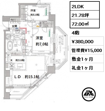 間取り4 2LDK 72.00㎡ 4階 賃料¥380,000 管理費¥15,000 敷金1ヶ月 礼金1ヶ月 　