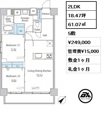 2LDK 61.07㎡ 5階 賃料¥249,000 管理費¥15,000 敷金1ヶ月 礼金1ヶ月