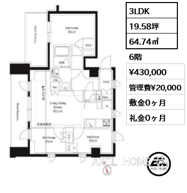 3LDK 64.74㎡  賃料¥430,000 管理費¥20,000 敷金0ヶ月 礼金0ヶ月