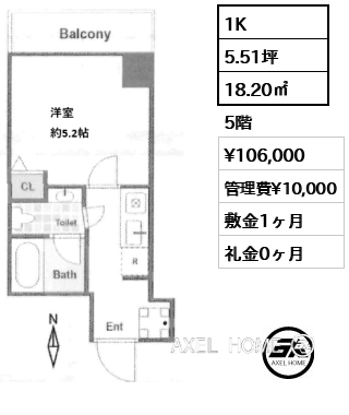 1K 18.20㎡  賃料¥106,000 管理費¥10,000 敷金1ヶ月 礼金0ヶ月