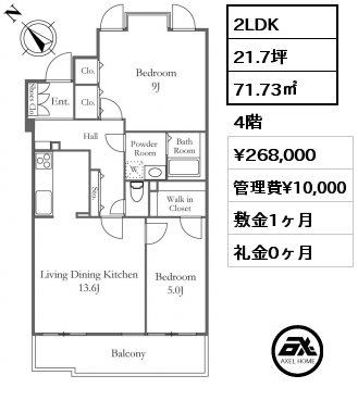 間取り5 2LDK 71.73㎡ 4階 賃料¥268,000 管理費¥10,000 敷金1ヶ月 礼金0ヶ月 6月下旬入居予定