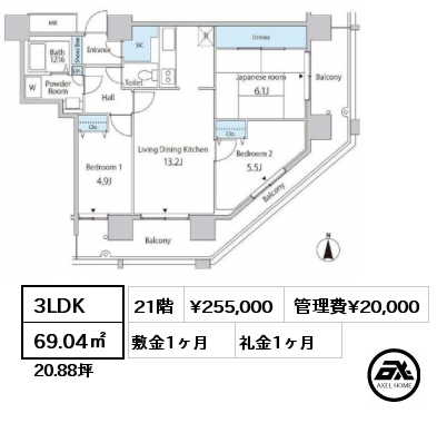 間取り6 3LDK 69.04㎡ 21階 賃料¥255,000 管理費¥20,000 敷金1ヶ月 礼金1ヶ月