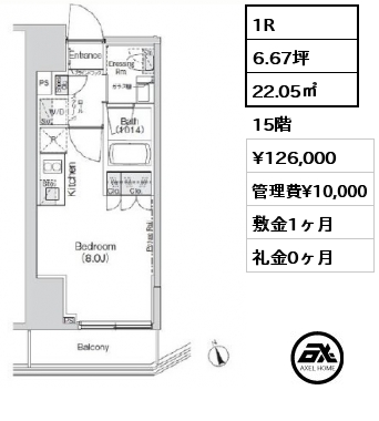 B 1R 22.05㎡ 15階 賃料¥126,000 管理費¥10,000 敷金1ヶ月 礼金0ヶ月