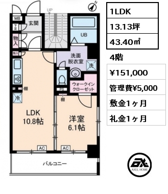 間取り7 1LDK 43.40㎡ 4階 賃料¥153,000 管理費¥5,000 敷金1ヶ月 礼金1ヶ月