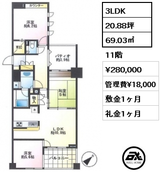 間取り7 3LDK 69.03㎡ 11階 賃料¥280,000 管理費¥18,000 敷金1ヶ月 礼金1ヶ月