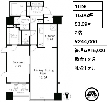 間取り8 1LDK 53.09㎡ 2階 賃料¥244,000 管理費¥15,000 敷金1ヶ月 礼金1ヶ月