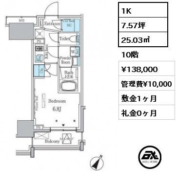 間取り9 1K 25.03㎡ 10階 賃料¥138,000 管理費¥10,000 敷金1ヶ月 礼金0ヶ月 　　　