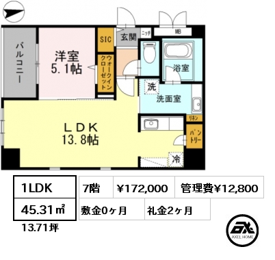 間取り9 1LDK 45.31㎡ 7階 賃料¥172,000 管理費¥12,800 敷金0ヶ月 礼金2ヶ月